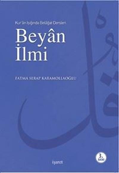 Beyan İlmi - Kur'an Işığında Belağat Dersleri