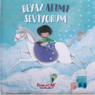 Beyaz Atımı Seviyorum