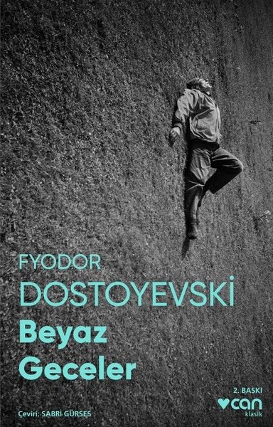 Beyaz Geceler (Fotoğraflı Klasikler) Fyodor Dostoyevski