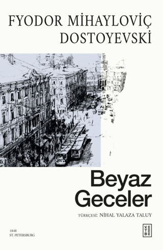Beyaz Geceler Fyodor Mihayloviç Dostoyevski
