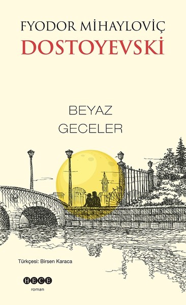 Beyaz Geceler Fyodor Mihayloviç Dostoyevski