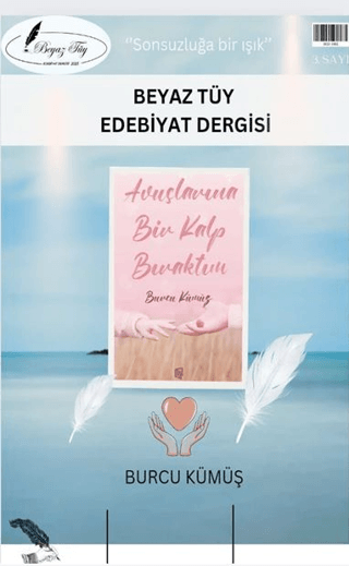 Beyaz Tüy Edebiyat Dergisi Sayı: 3