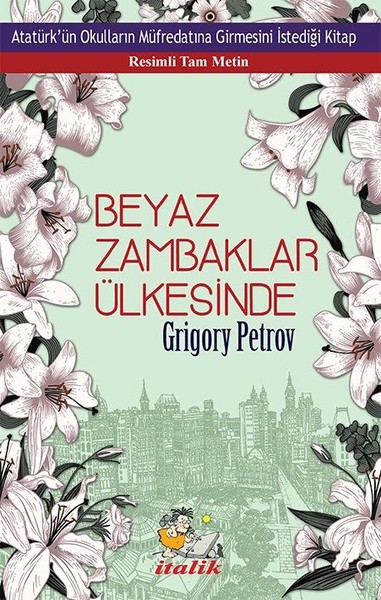 Beyaz Zambaklar Ülkesinde Grigoriy Petrov
