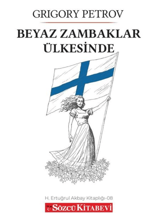 Beyaz Zambaklar Ülkesinde Grigory Petrov