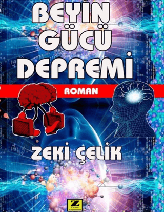 Beyin Gücü Depremi Zeki Çelik