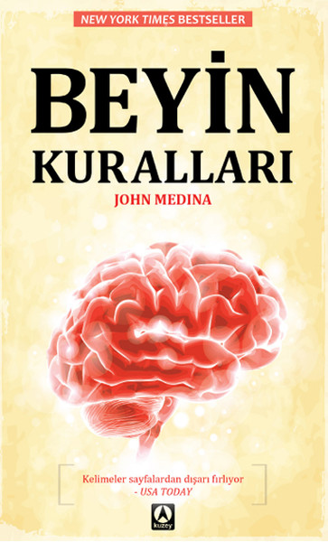 Beyin Kuralları %20 indirimli John Medina