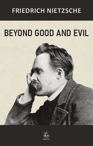 Beyond Good and Evil Friedrich Nietzsche