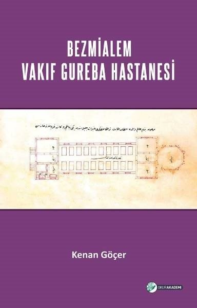 Bezmialem Valide Sultan Vakif Gureba Hastanesi