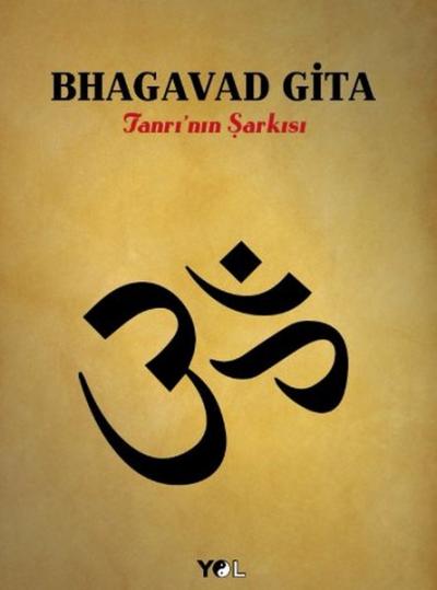 Bhagavad-Gida -Tanrının Şarkısı Kolektif