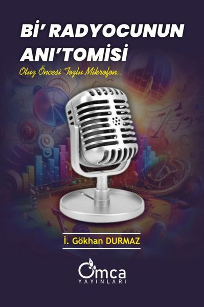 Bi' Radyocunun Anı'tomisi