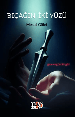 Bıçağın İki Yüzü