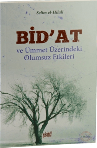 Bid’at ve Ümmet Üzerindeki Olumsuz Etkileri