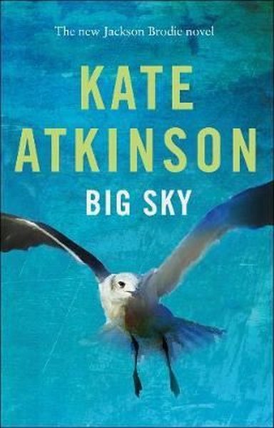 Big Sky (Jackson Brodie) Kate Atkinson
