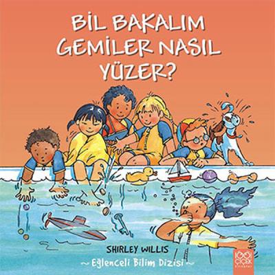 Bil Bakalım Gemiler Nasıl Yüzer? %25 indirimli Shirley Willis