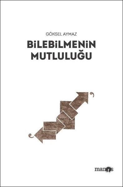 Bilebilmenin Mutluluğu