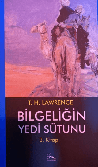 Bilgeliğin Yedi Sütunu 2. Kitap