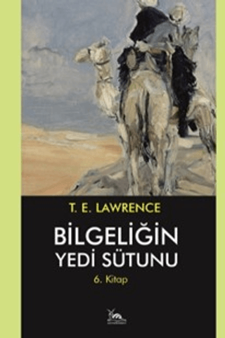 Bilgeliğin Yedi Sütunu 6. Kitap
