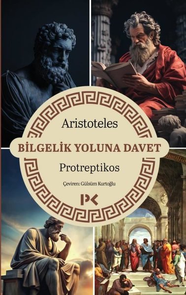 Bilgelik Yoluna Davet-Protreptikos Aristoteles