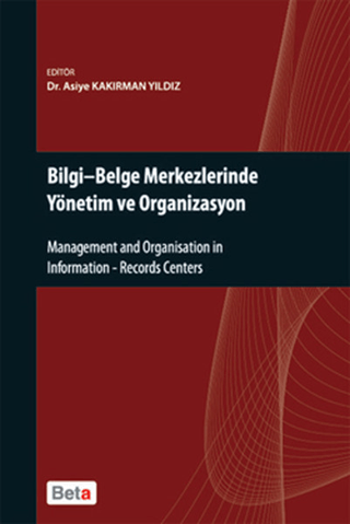 Bilgi - Belge Merkezlerinde Yönetim ve Organizasyon