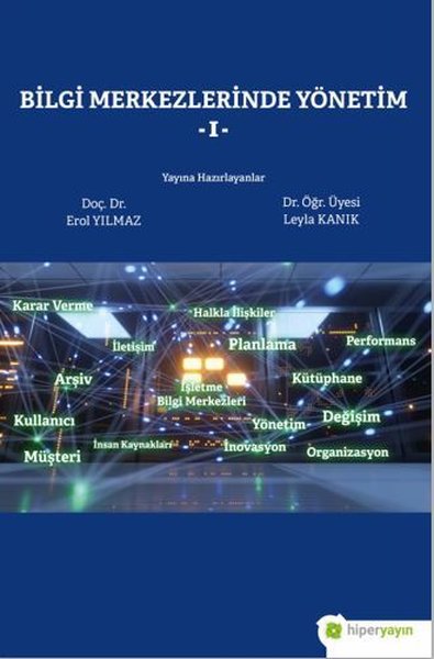 Bilgi Merkezlerinde Yönetim 1 Erol Yılmaz