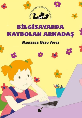 Bilgisayarda Kaybolan Arkadaş