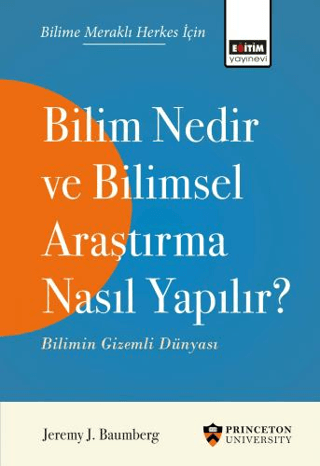 Bilim Nedir ve Bilimsel Araştırma Nasıl Yapılır?