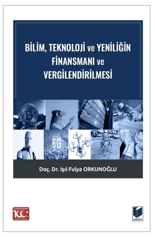 Bilim, Teknoloji ve Yeniliğin Finansmanı ve Vergilendirilmesi