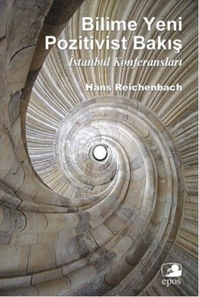 Bilime Yeni Pozitivist Bakış Hans Reichenbach