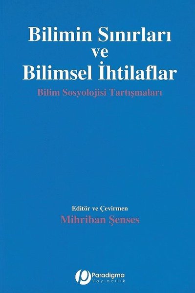 Bilimin Sınırları ve Bilimsel İhtilaflar