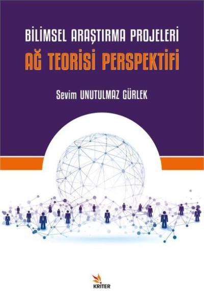 Bilimsel Araştırma Projeleri: Ağ Teorisi Perspektifi
