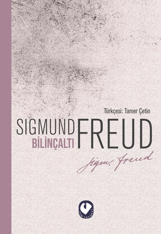 Bilinçaltı Sigmund Freud
