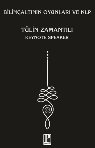 Bilinçaltının Oyunları ve NLP