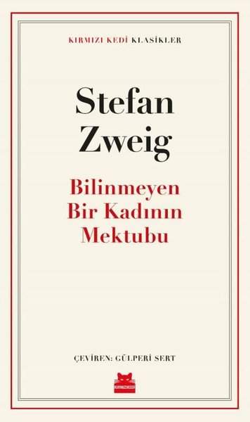 Bilinmeyen Bir Kadının Mektubu - Kırmızı Kedi Klasikler