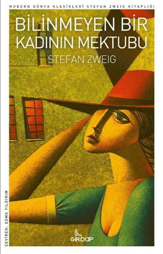 Bilinmeyen Bir Kadının Mektubu Stefan Zweig