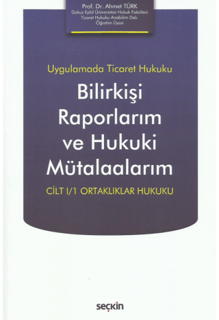 Bilirkişi Raporlarım ve Hukuki Mütalaalarım