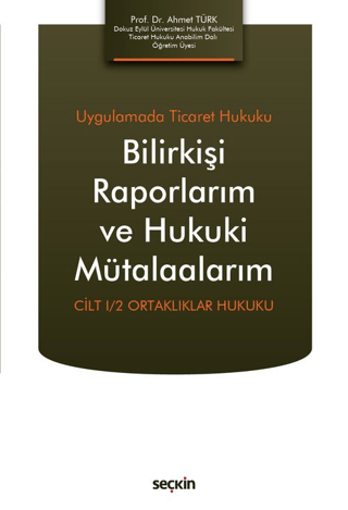 Bilirkişi Raporlarım ve Hukuki Mütalaalarım