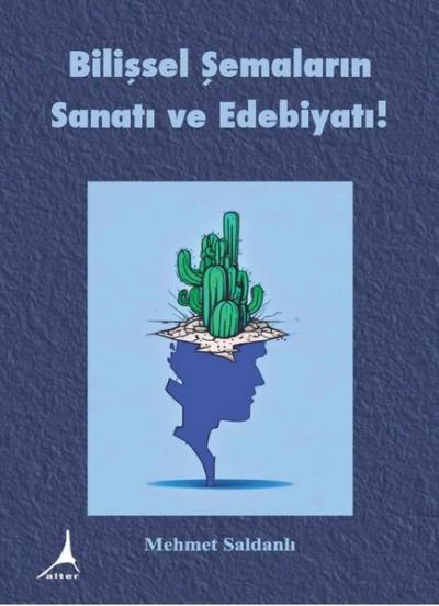 Bilişsel Şemaların Sanatı ve Edebiyatı!