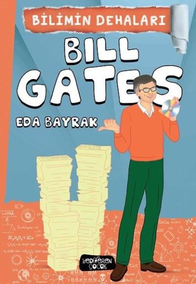 Bilimin Dehaları - Bill Gates Eda Bayrak