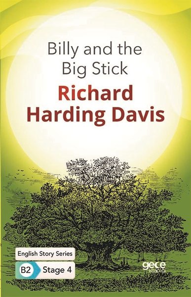 Billy and the Big Stick - İngilizce Hikayeler B2 Stage 4 Richard Hardi