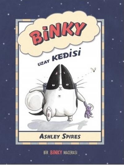 Binky Uzay Kedisi Ashley Spires