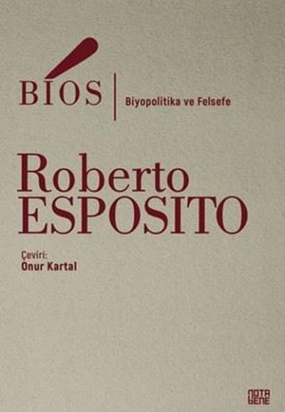 Bios - Biyopolitika ve Felsefe