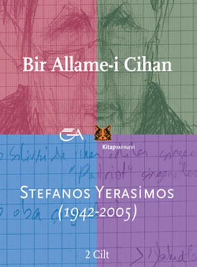 Bir Allame-i Cihan; Stefanos Yerasimos (1942-2005) 2 Cilt Takım Edhem 