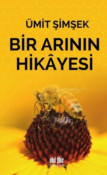 Bir Arının Hikayesi Ümit Şimşek