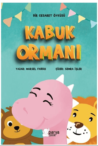 Bir Cesaret Öyküsü - Kabuk Ormanı