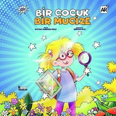 Bir Çocuk Bir Mucize (Ciltli) Duygu Duraklı Özlü