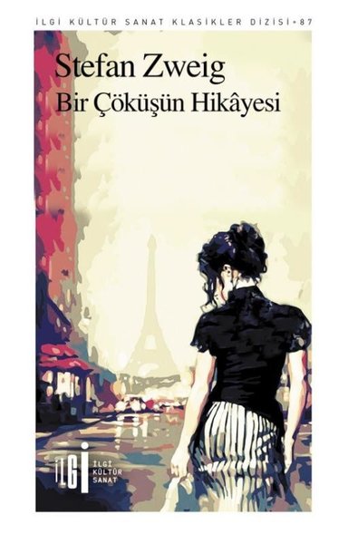 Bir Çöküşün Hikayesi Stefan Zweig