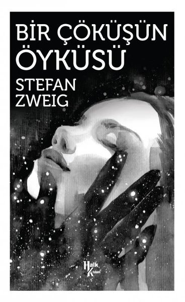 Bir Çöküşün Öyküsü Stefan Zweig