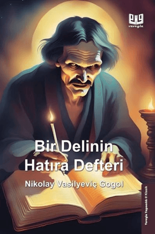 Bir Delinin Hatıra Defteri Nikolay Vasilyeviç Gogol