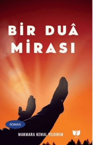Bir Dua Mirası