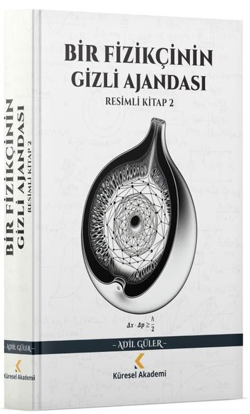 Bir Fizikçinin Gizli Ajandası - Resimli Kitap 2